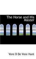 The Horse and His Master