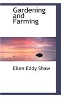 Gardening and Farming