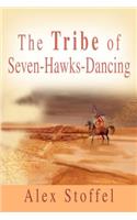 Tribe of Seven-Hawks-Dancing