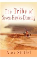 The Tribe of Seven-Hawks-Dancing