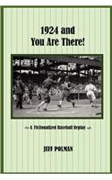 1924 and You Are There!