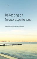 Reflecting on Group Experiences