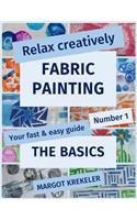 Relax Creatively: Fabric Painting: The Basics