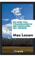 Die Lehre Vom Tyrannenmord in Der Christlichen Zeit