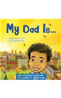 My Dad Is