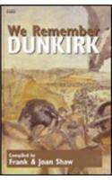 We Remember Dunkirk