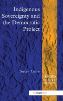 Indigenous Sovereignty and the Democratic Project