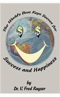 World's Best Kept Secret for Success and Happiness