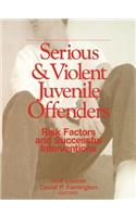 Serious and Violent Juvenile Offenders