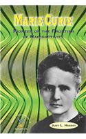 Marie Curie: Pioneer on the Frontier of Radioactivity