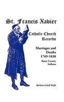 St. Francis Xavier Catholic Church Records: Marriages and Deaths, 1749-1838, Knox County, Indiana