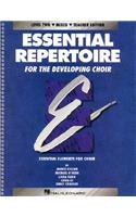Essential Repertoire for the Developing Choir