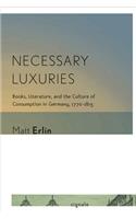 Necessary Luxuries