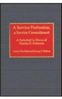 A Service Profession: A Service Commitment