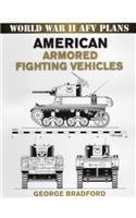 American Armored Fighting Vehicles