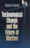 Technological Change and the Future of Warfare