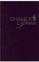 Chalice Praise
