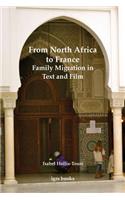 From North Africa to France: Family Migration in Text and Film