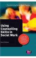 Using Counselling Skills in Social Work