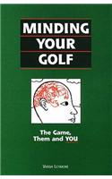 Minding Your Golf