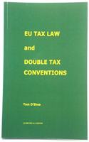 EU Tax Law and Double Tax Conventions