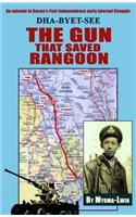 Gun That Saved Rangoon