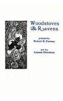 Woodstoves & Ravens