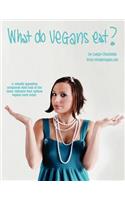 What Do Vegans Eat?