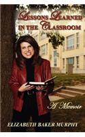 Lessons Learned in the Classroom