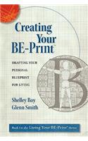 Creating Your Be-Print