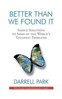 Better Than We Found It