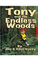 Tony and the Endless Woods