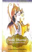 Vedic Dharma and the Grhastha Asrama
