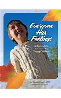 Everyone Has Feelings