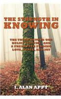 The Strength in Knowing
