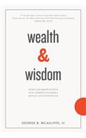 Wealth & Wisdom