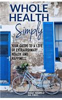Whole Health Simply