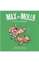 Max and Molly (a story of friendship)