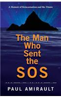 The Man Who Sent the SOS