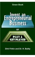 Invent an Entrepreneurial Business