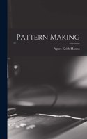 Pattern Making