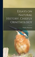 Essays on Natural History, Chiefly Ornithology