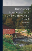 History of Massachusetts, for Two Hundred Years