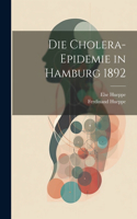 Cholera-Epidemie in Hamburg 1892