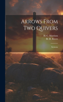 Arrows From Two Quivers