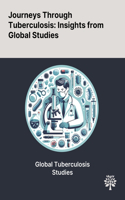 Journeys Through Tuberculosis