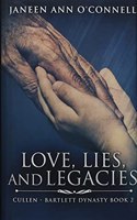 Love, Lies and Legacies
