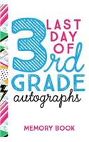 Last Day of 3rd Grade Autographs Memory Book