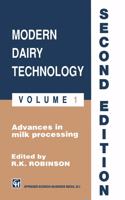 Modern Dairy Technology: Advances in Milk Processing, Volume. 1, 2nd Edition