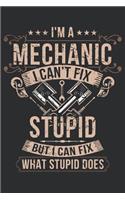I'm a Mechanic I can't fix stupid